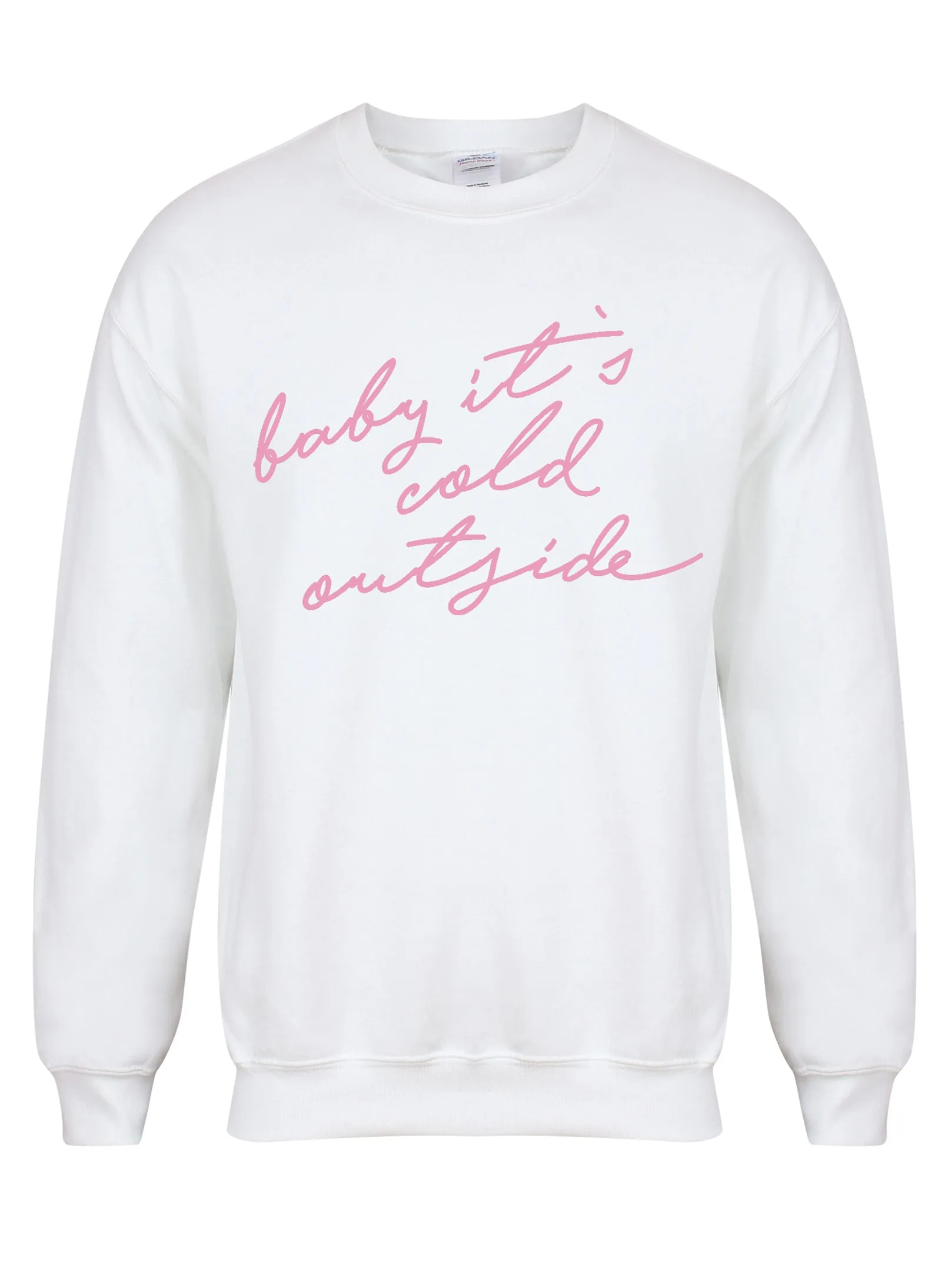 Baby It's Cold Outside - Unisex Fit Sweater