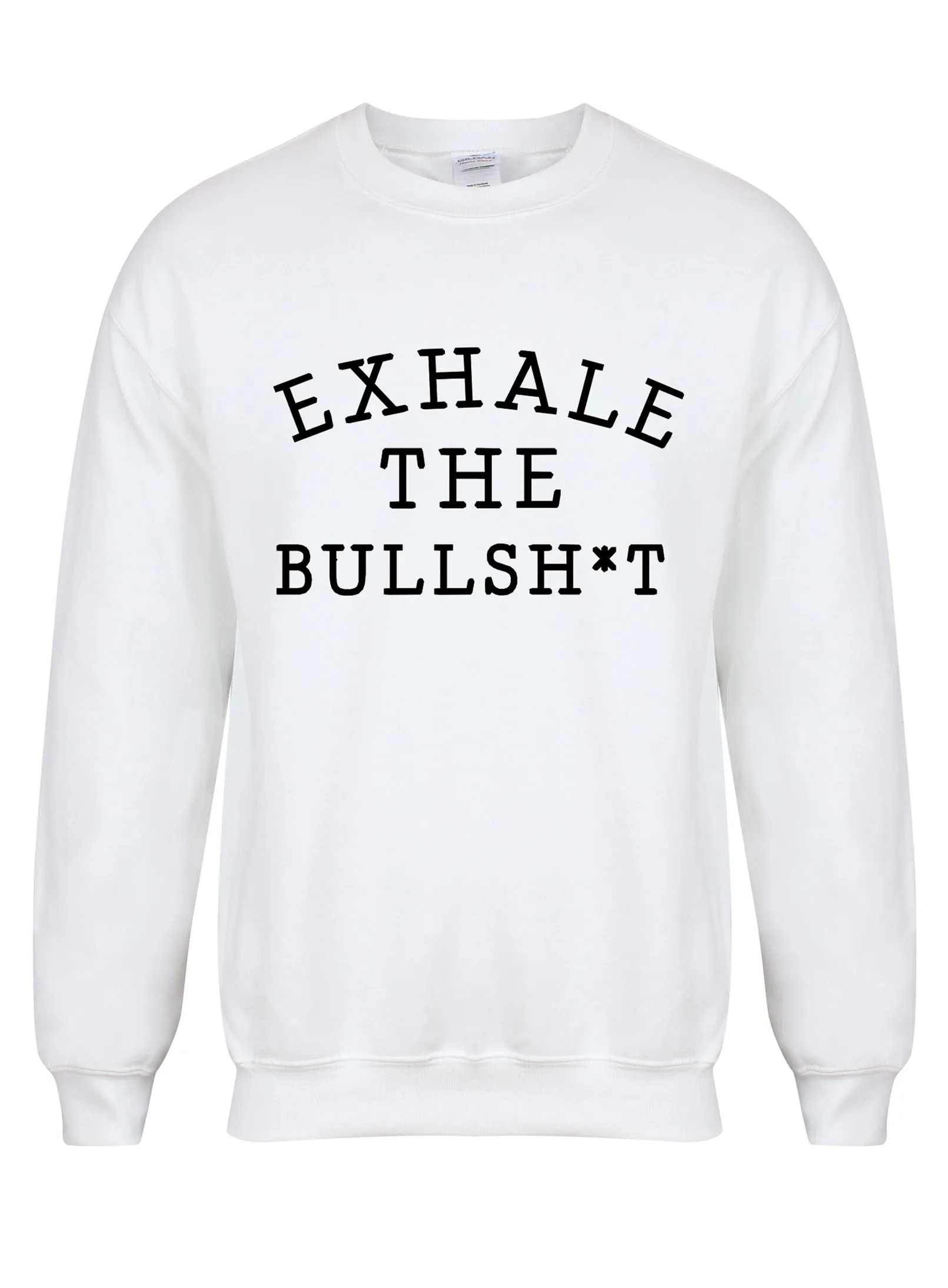 Exhale the Bullshit - Unisex Fit Sweater