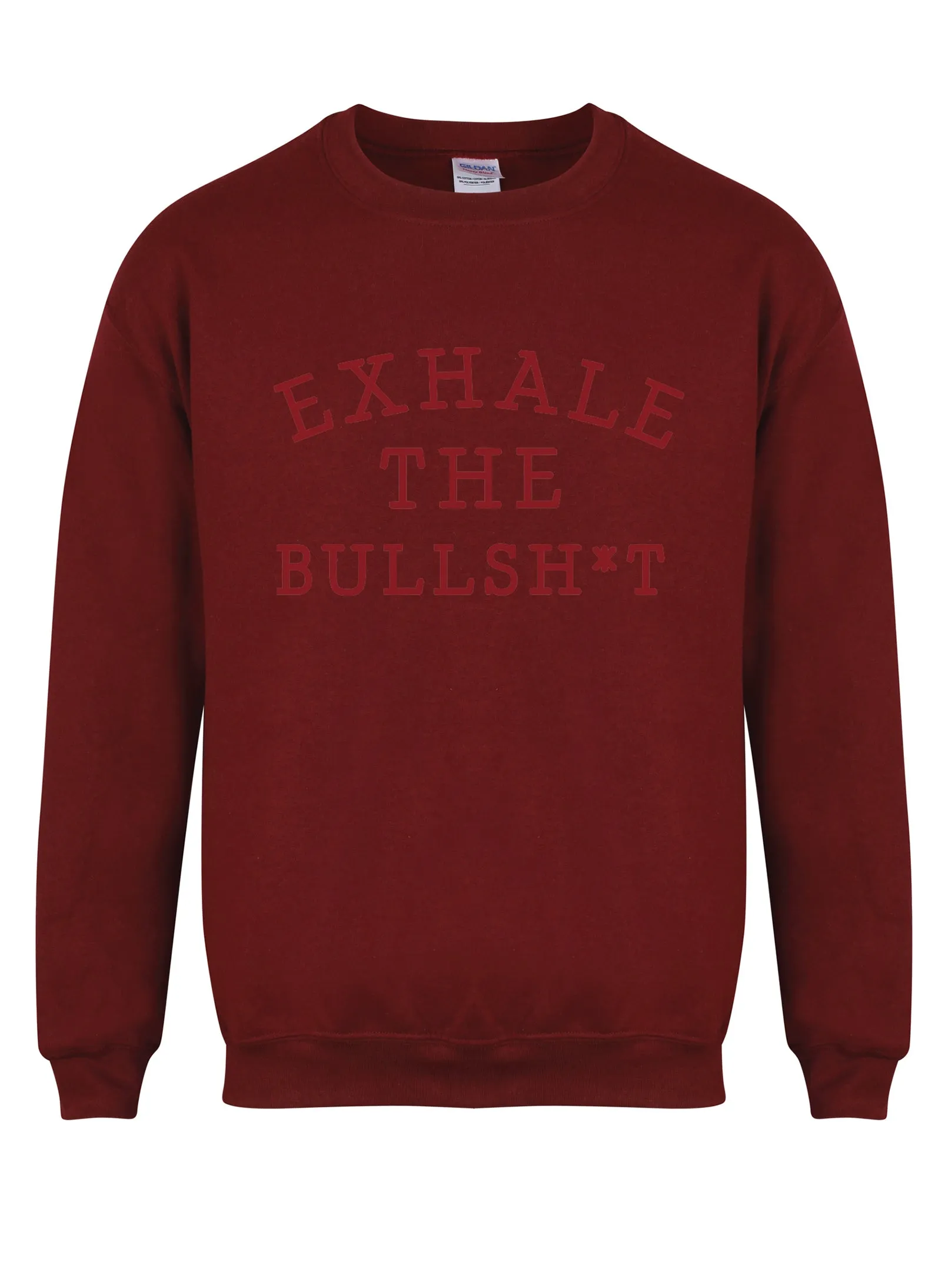 Exhale the Bullshit - Unisex Fit Sweater